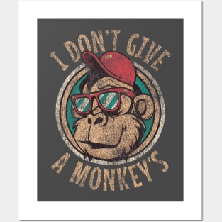 I don't give a monkey's. Laid back cool. Aged and distressed. Posters and Art